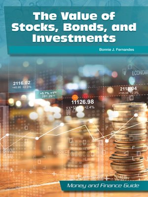 cover image of The Value of Stocks, Bonds, and Investments